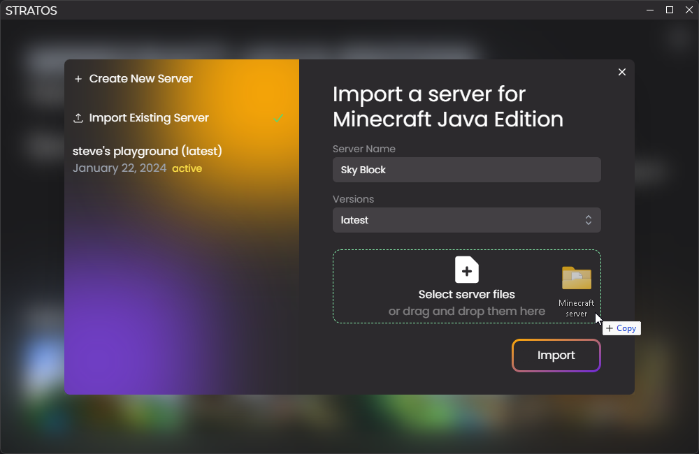 Screenshot of the server modal. The user is dragging a folder named
"Minecraft server" into a dotted region indicating where to do
so.